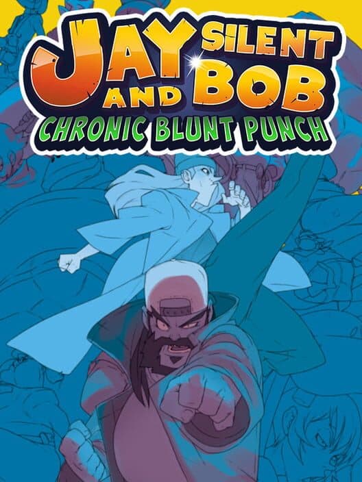 Jay and Silent Bob: Chronic Blunt Punch cover art
