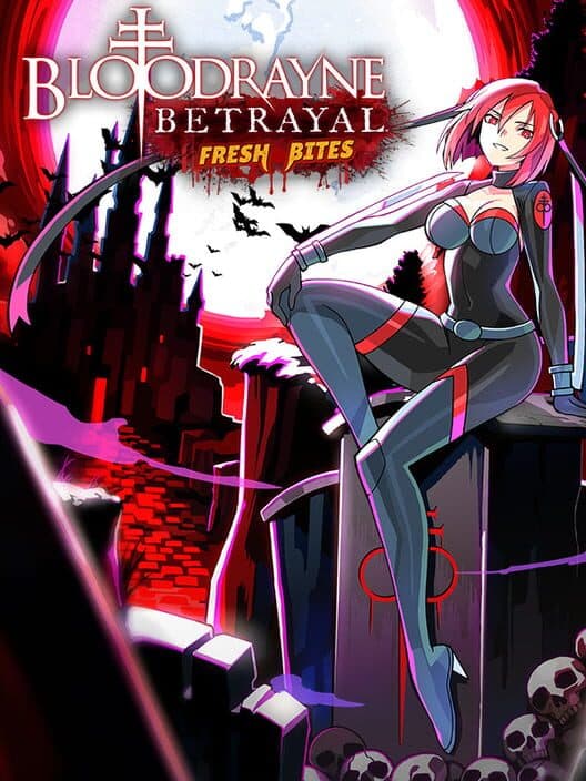BloodRayne Betrayal: Fresh Bites cover art