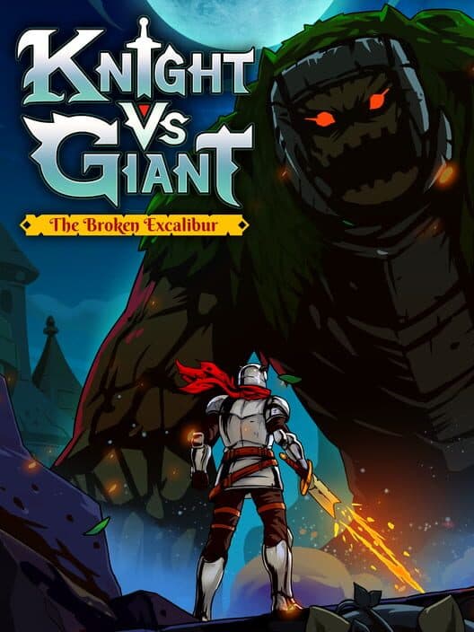 Knight vs Giant: The Broken Excalibur cover art