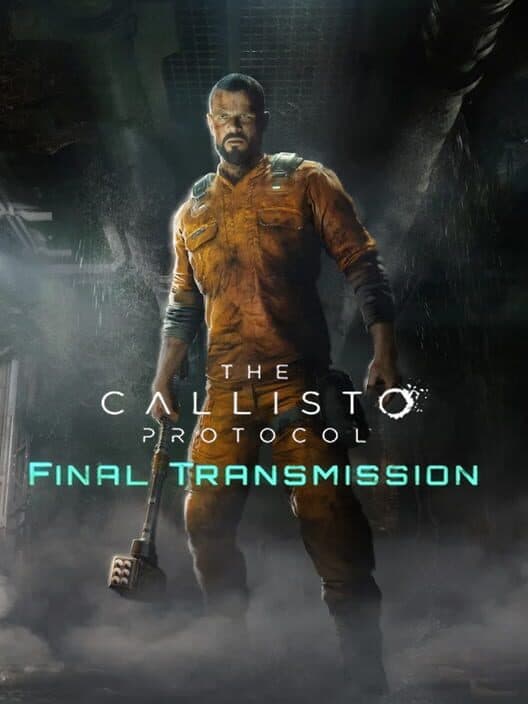 The Callisto Protocol - Final Transmission cover art
