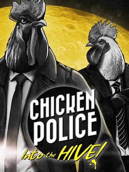 Chicken Police: Into the HIVE! cover art