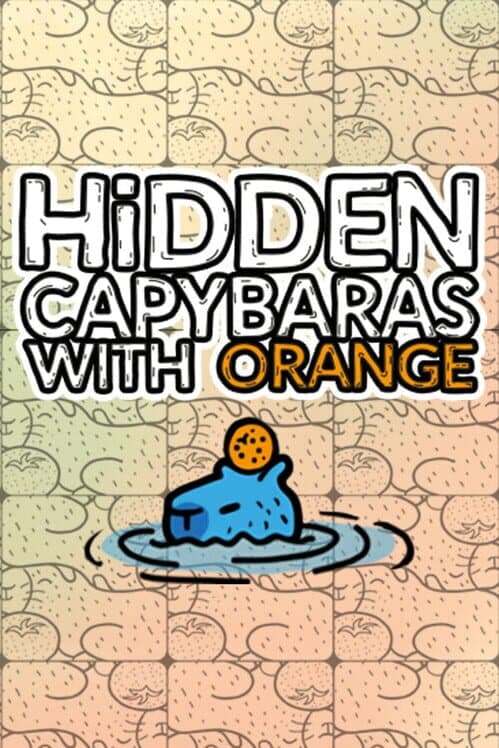Hidden Capybaras with Orange cover art