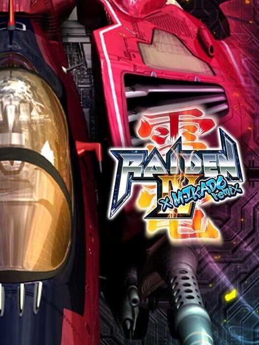 Raiden IV X Mikado Remix cover art