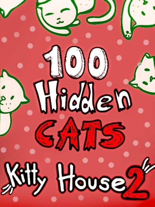 100 Hidden Cats: Kitty House 2 cover art