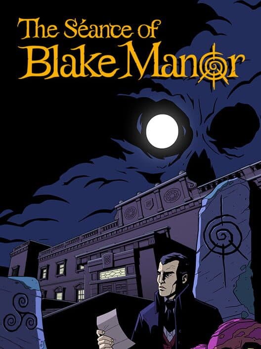 The Séance of Blake Manor cover art