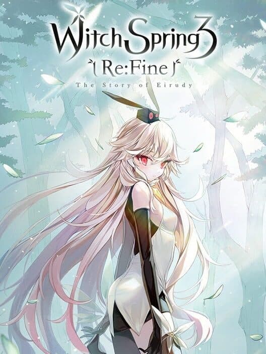 WitchSpring3 [Re:Fine] The Story of Eirudy cover art