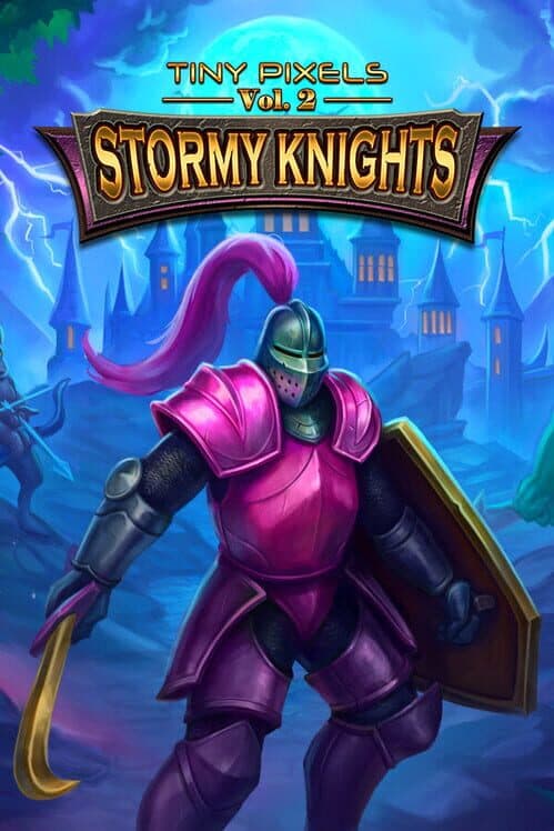 Tiny Pixels Vol. 2 - Stormy Knights cover art