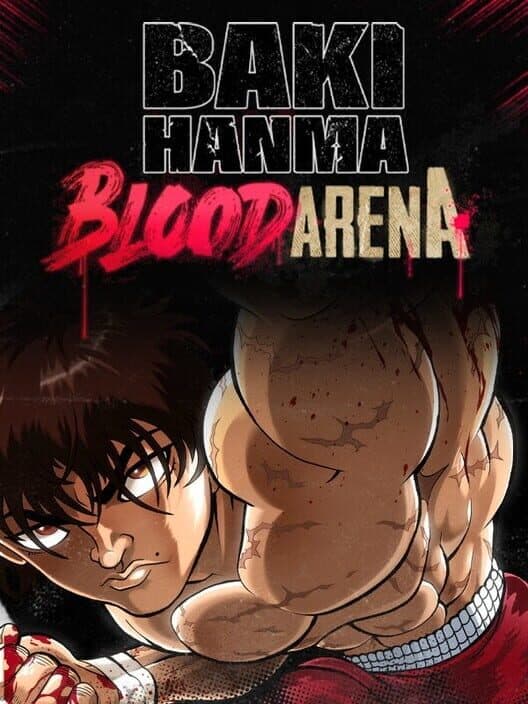 Baki Hanma: Blood Arena cover art