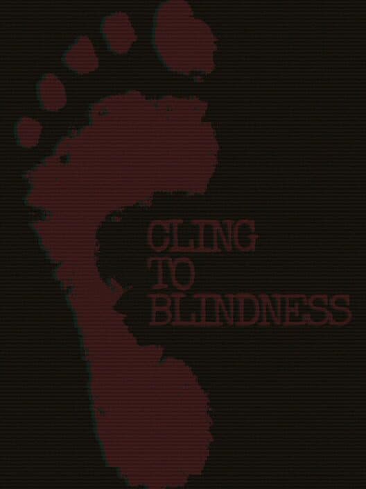 Cling to Blindness cover art