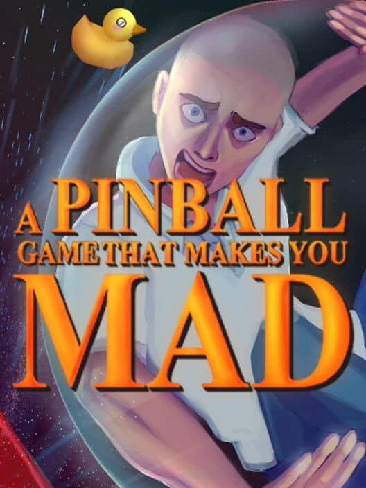 A Pinball Game That Makes You Mad cover art