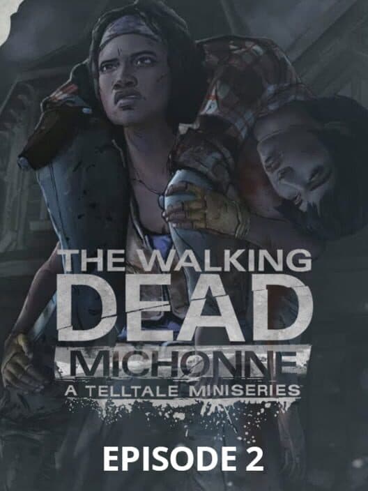 The Walking Dead: Michonne - Episode 2: Give No Shelter cover art