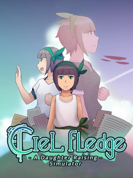 Ciel Fledge: A Daughter Raising Simulator cover art