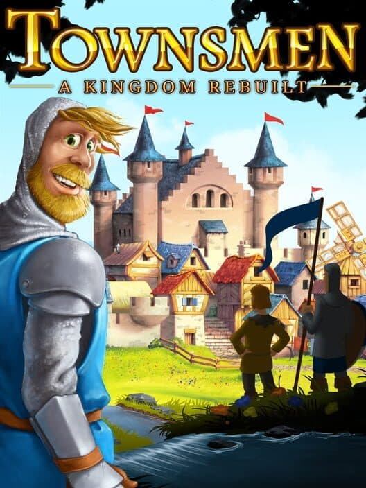 Townsmen - A Kingdom Rebuilt cover art