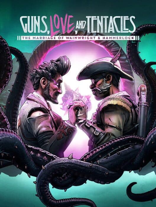 Borderlands 3: Guns, Love, and Tentacles cover art
