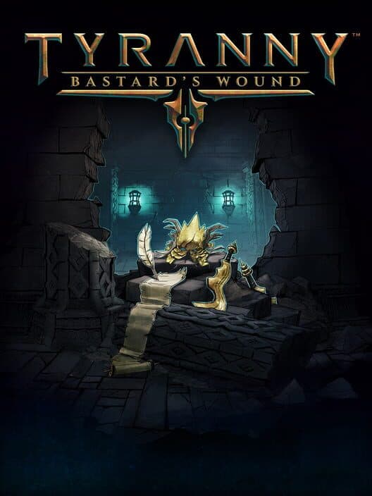 Tyranny: Bastard's Wound cover art