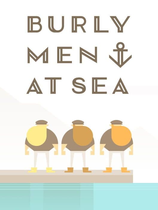 Burly Men At Sea cover art