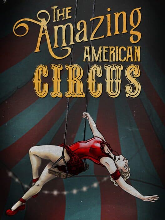 The Amazing American Circus cover art