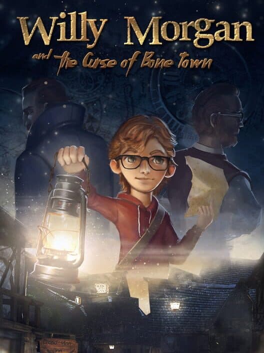 Willy Morgan and the Curse of Bone Town cover art