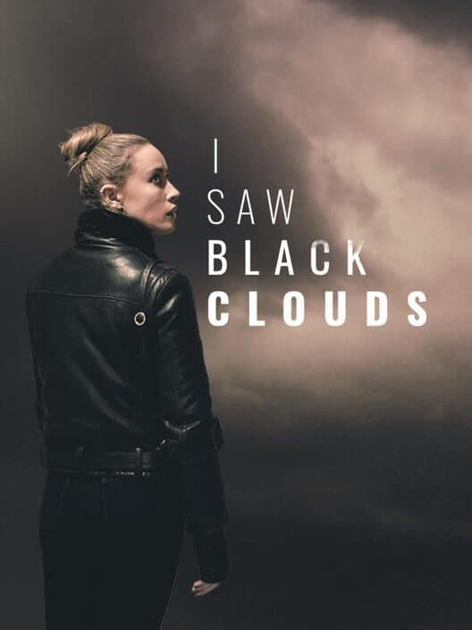 I Saw Black Clouds cover art