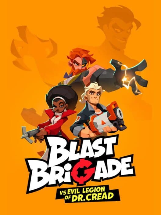Blast Brigade vs. the Evil Legion of Dr. Cread cover art
