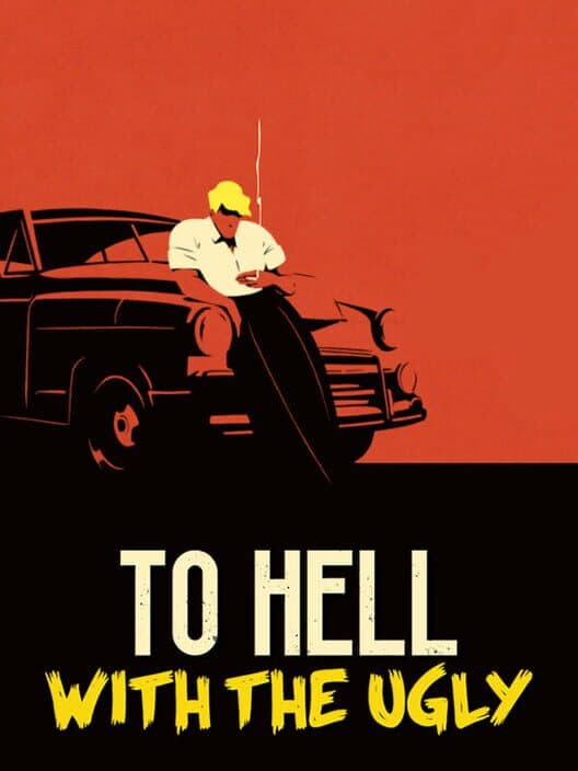 To Hell with the Ugly cover art