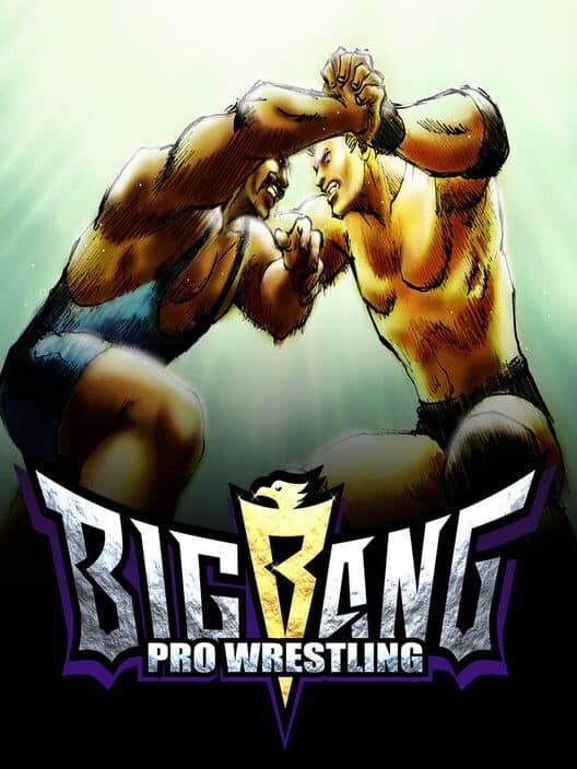 Big Bang Pro Wrestling cover art