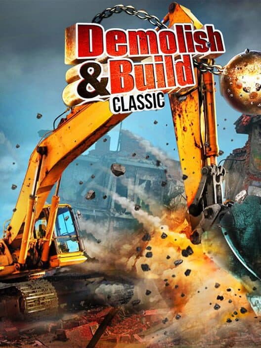 Demolish & Build Classic cover art