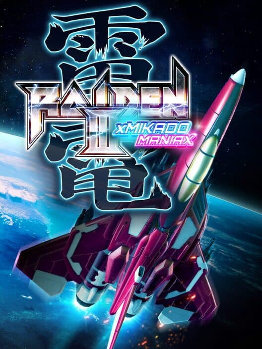 Raiden III x MIKADO MANIAX cover art