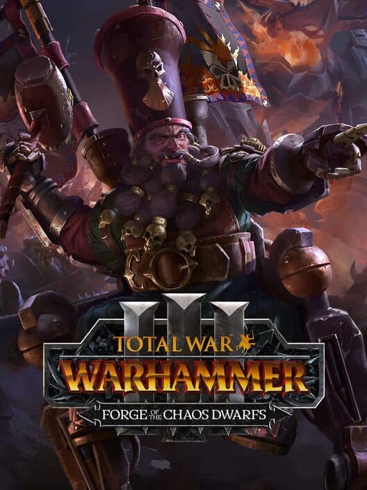 Total War: Warhammer III - Forge of the Chaos Dwarfs cover art