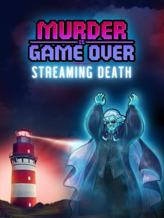 Murder Is Game Over: Streaming Death cover art
