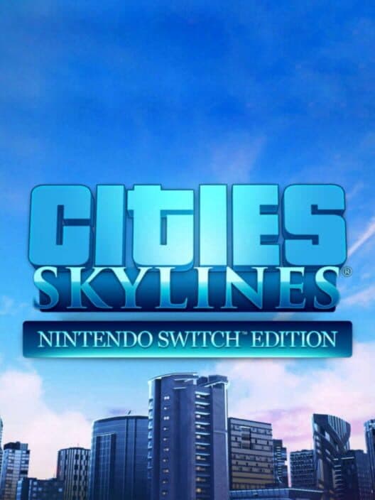 Cities: Skylines - Switch Edition cover art