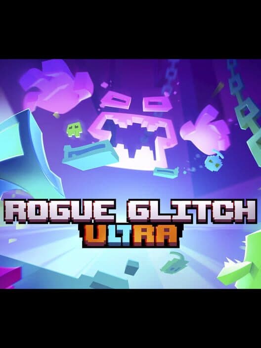 Rogue Glitch Ultra cover art