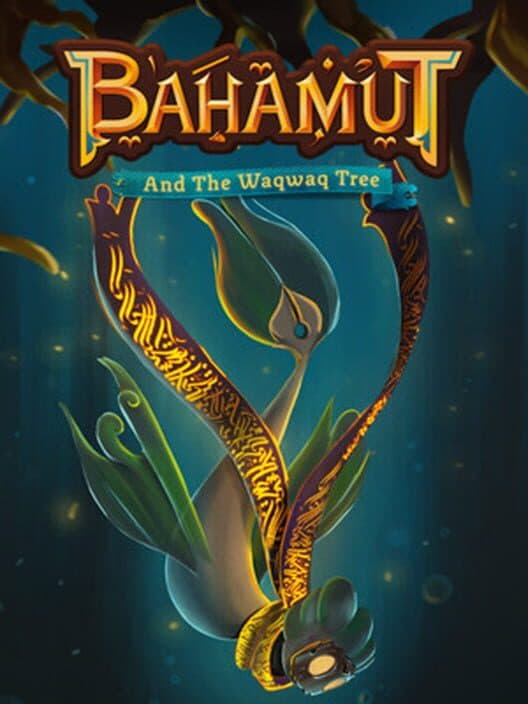 Bahamut and the Waqwaq Tree cover art