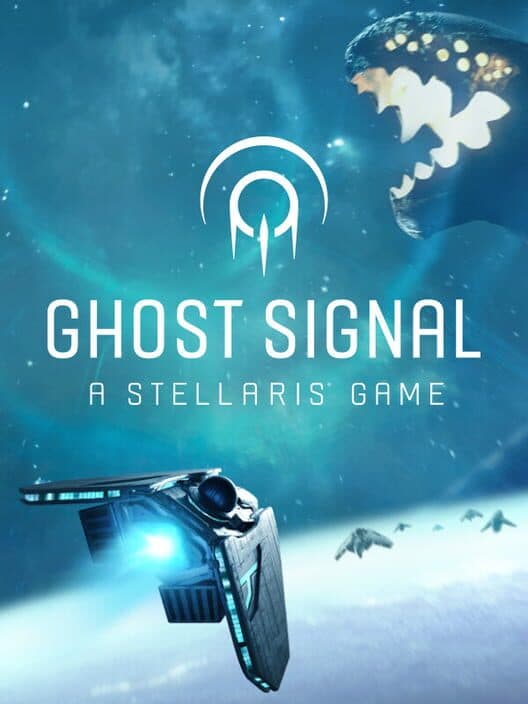 Ghost Signal: A Stellaris Game cover art