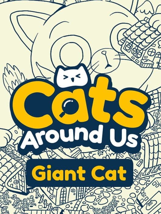Cats Around Us: Giant Cat cover art