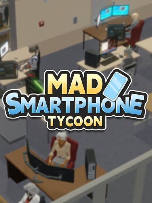 Mad Smartphone Tycoon cover art