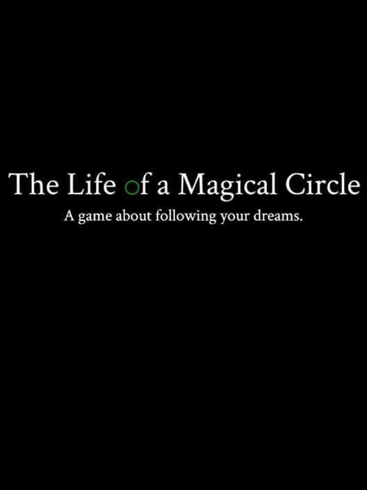 The Life of a Magical Circle cover art