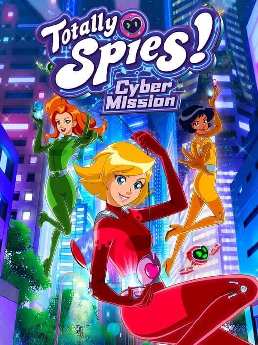 Totally Spies! - Cyber Mission cover art