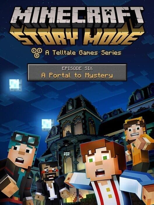 Minecraft: Story Mode - Episode 6 - A Portal to Mystery cover art