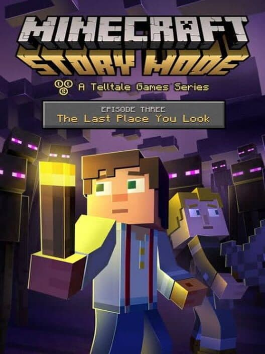 Minecraft: Story Mode - Episode 3 - The Last Place You Look cover art