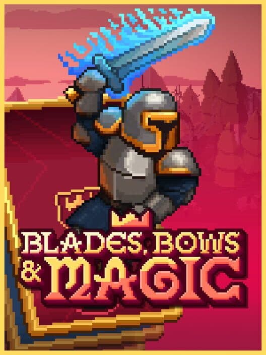 Blades, Bows and Magic cover art