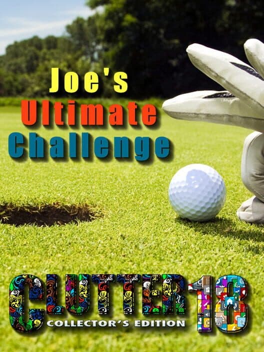 Clutter 18: Joe's Ultimate Challenge - Collector's Edition cover art