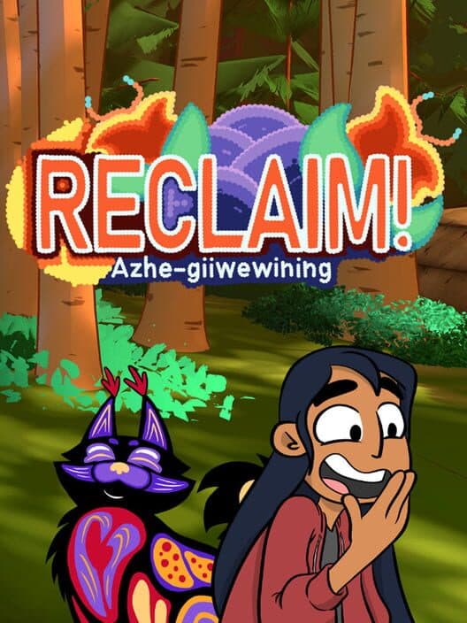 Reclaim! Azhe-giiwewining cover art